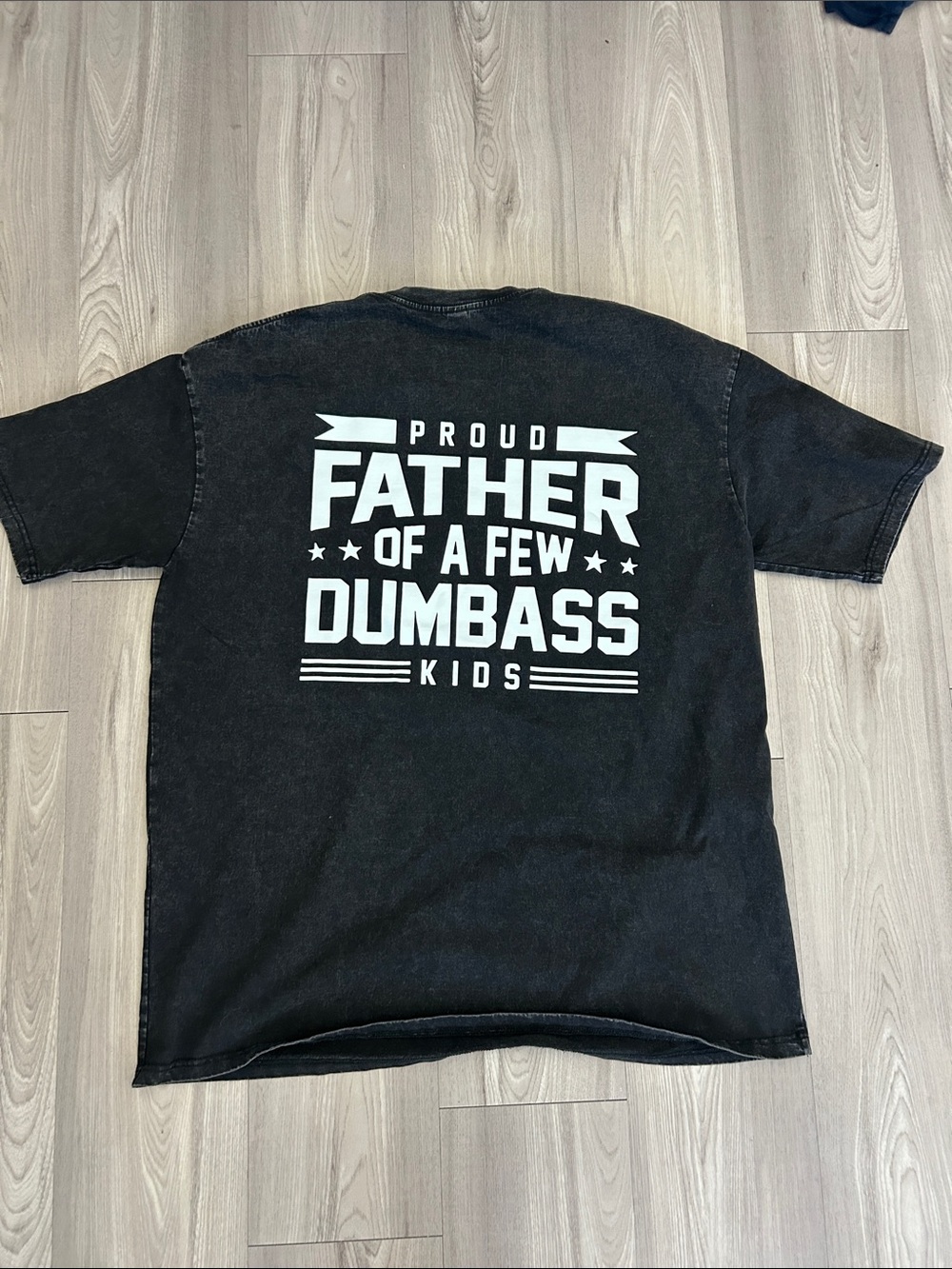 Proud Father of a Few Dumbass Kids Graphic Tee - Black